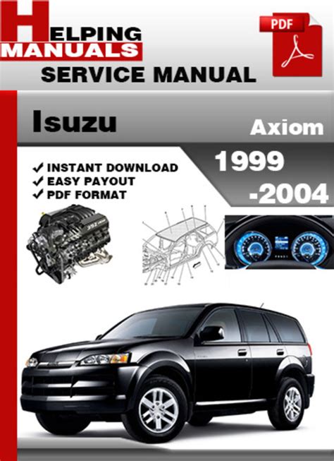 ISUZU AXIOM REPAIR MANUAL FREE Ebook PDF