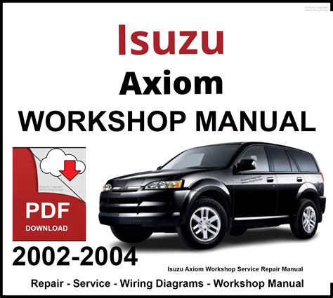 ISUZU AXIOM REPAIR MANUAL FREE Ebook PDF