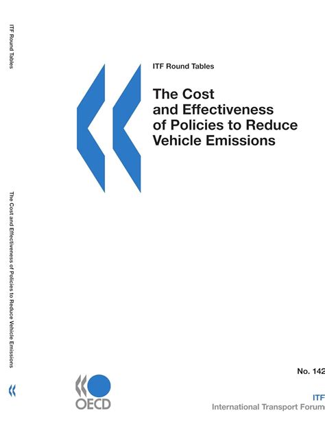 ITF Round Tables The Cost and Effectiveness of Policies to Reduce Vehicle Emissions Kindle Editon