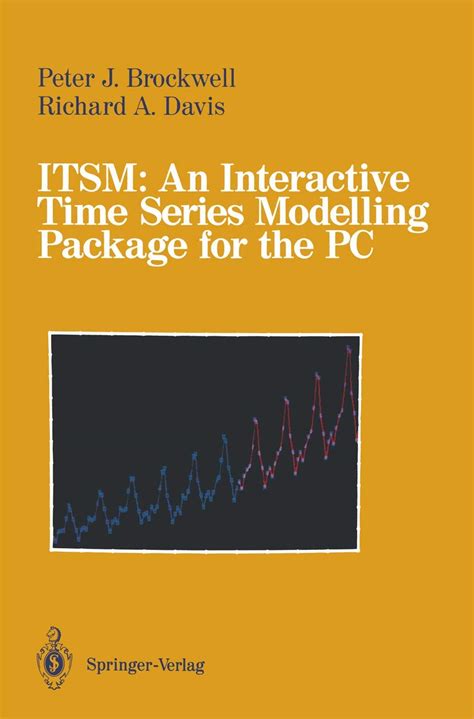 ITSM An Interactive Time Series Modelling Package for the PC Epub