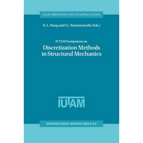 IUTAM Symposium on Discretization Methods in Structural Mechanics Proceedings of the IUTAM Symposium Kindle Editon