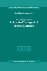 IUTAM Symposium on Lubricated Transport of Viscous Materials 1st Edition PDF