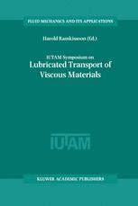 IUTAM Symposium on Lubricated Transport of Viscous Materials 1st Edition Epub