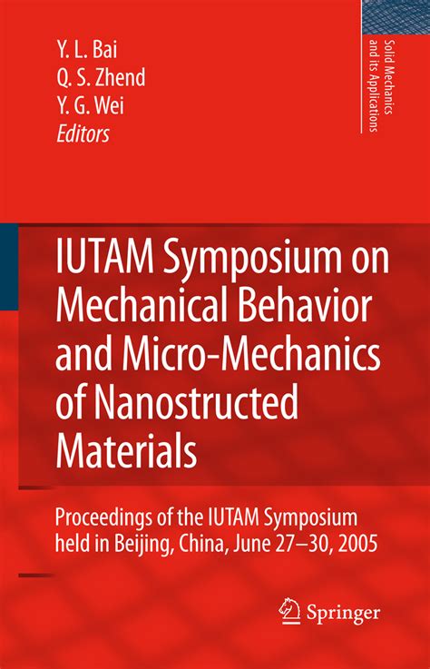 IUTAM Symposium on Mechanical Behavior and Micro-Mechanics of Nanostructured Materials Proceedings Doc