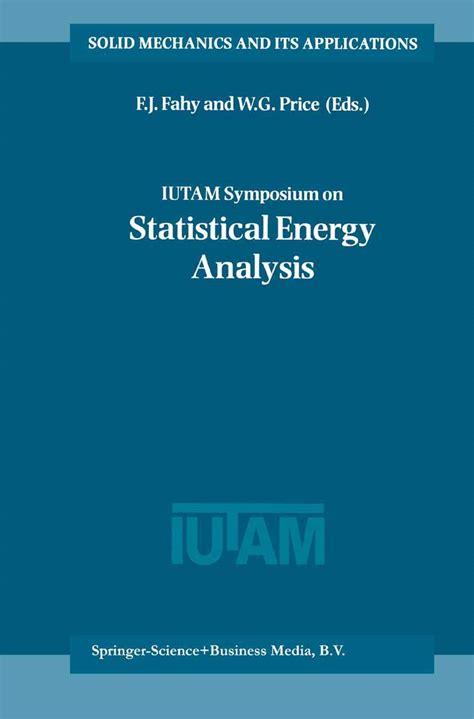 IUTAM Symposium on Statistical Energy Analysis 1st Edition Epub