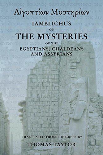 Iamblichus on the Mysteries of the Egyptians Chaldeans and Assyrians PDF