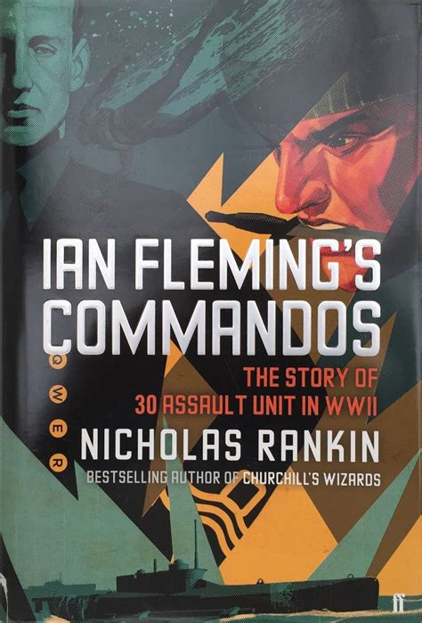 Ian Fleming's Commandos The Story of 30 Assault Unit in WWII Reader