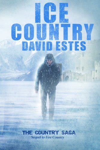 Ice Country A SciFi Dystopian Thriller The Country Saga Book 2 PDF