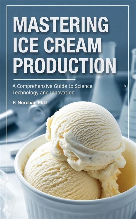 Ice Cream Production Guide Ebook Epub