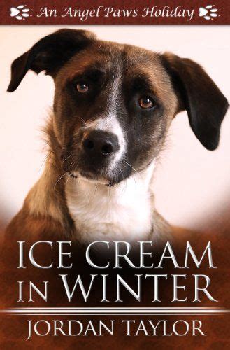 Ice Cream in Winter Angel Paws Holiday Book 4 Kindle Editon