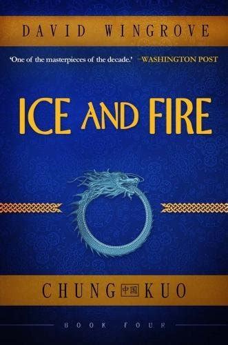 Ice and Fire Chung Kuo Book 4 Doc