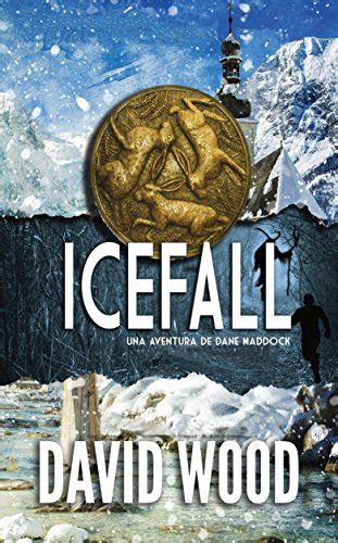 Icefall-Una Aventura De Dane Maddock Spanish Edition Doc