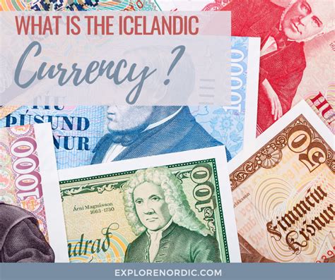 Iceland Exchange Rate: Explore the Icelandic Króna and Its Fluctuations