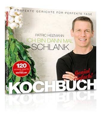 Ich bin dann mal schlank Das Koch-und Rezeptbuch German Edition Kindle Editon