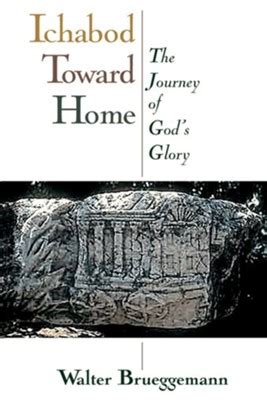 Ichabod Toward Home The Journey of God s Glory Epub