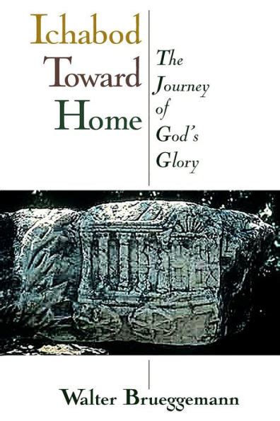 Ichabod Toward Home The Journey of God s Glory Epub