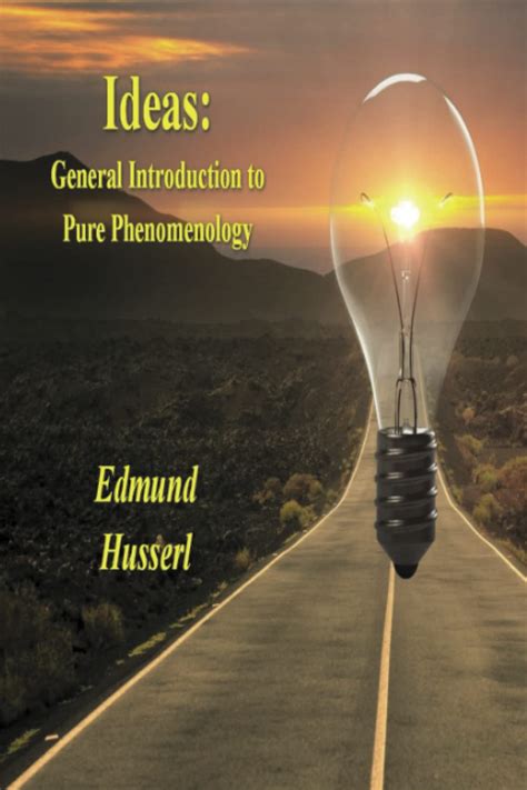 Ideas General Introduction to Pure Phenomenology Kindle Editon