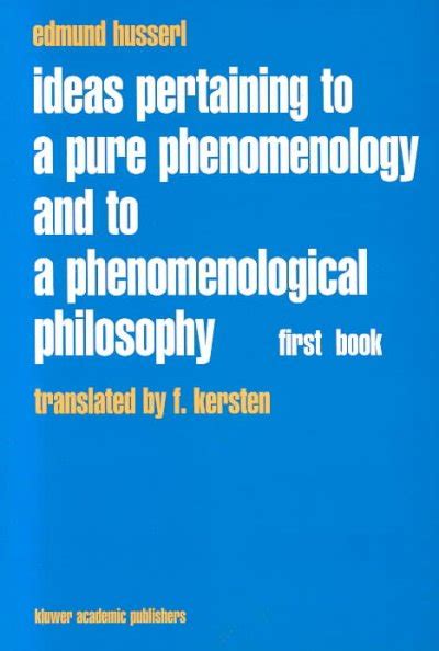 Ideas Pertaining to a Pure Phenomenology and to a Phenomenological Philosophy 1st Edition Kindle Editon