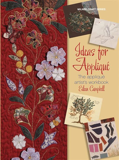 Ideas for Applique: The Applique Artist's Workbook (Milner Craft Series) PDF