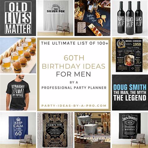 Ideas for a Male 60th Birthday Celebration