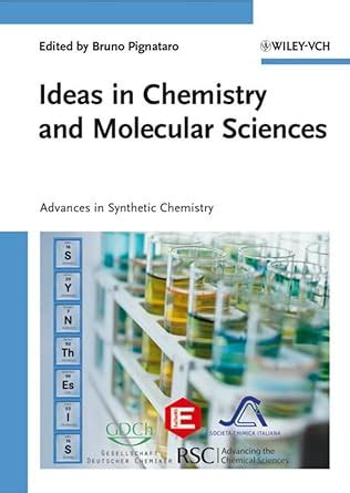 Ideas in Chemistry and Molecular Sciences Advances in Synthetic Chemistry Reader