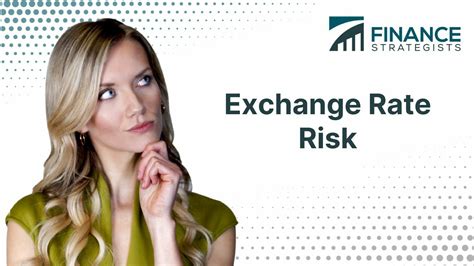 Identify Exchange Rate Risk: