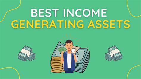 Identify Income-Generating Assets: