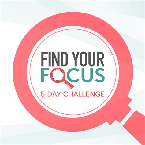 Identify Your Focus: