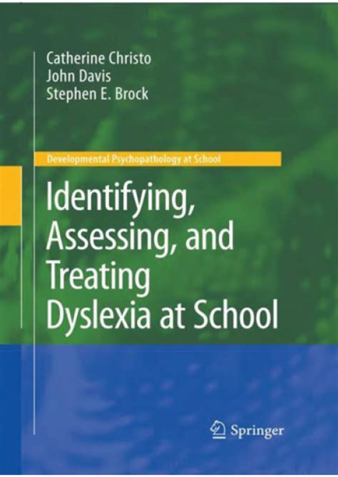 Identifying, Assessing, and Treating Dyslexia at School Doc