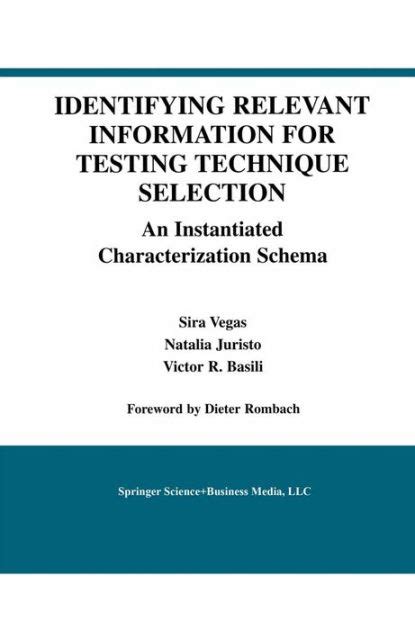 Identifying Relevant Information for Testing Technique Selection An Instantiated Characterization Sc Doc