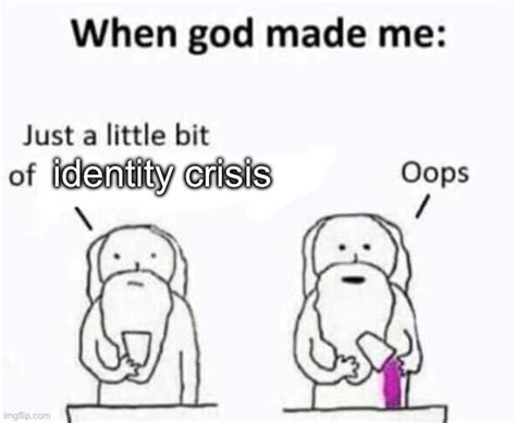 Identity Crisis Meme: A Growing Concern for Today's Youth