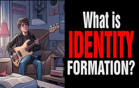 Identity Formation: