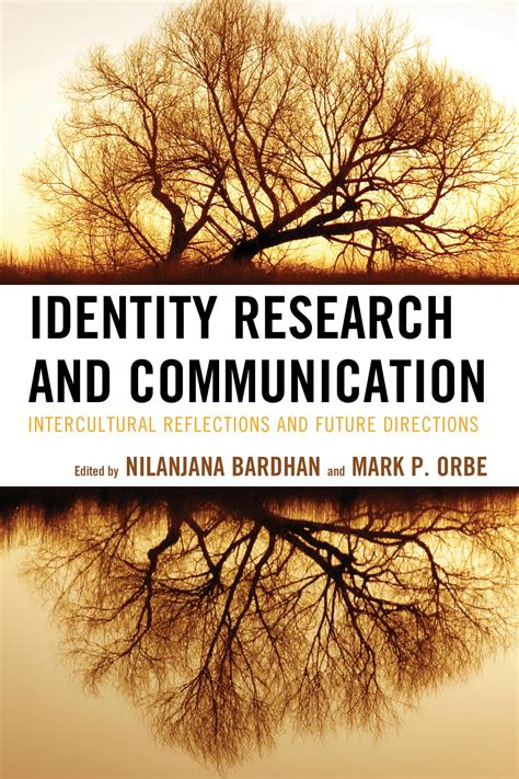 Identity Research and Communication Intercultural Reflections and Future Directions Epub