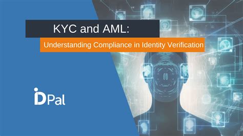 Identity Verification KYC: The Ultimate Guide to Ensuring User Trust and Compliance