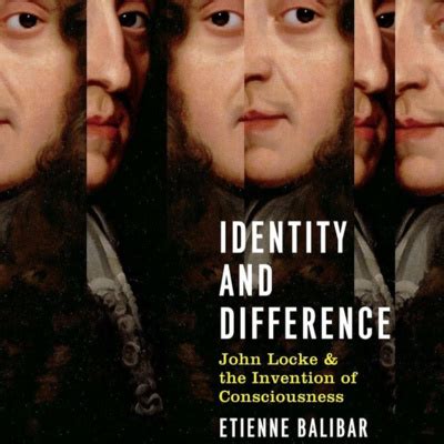 Identity and Difference John Locke and The Invention of Consciousness Kindle Editon