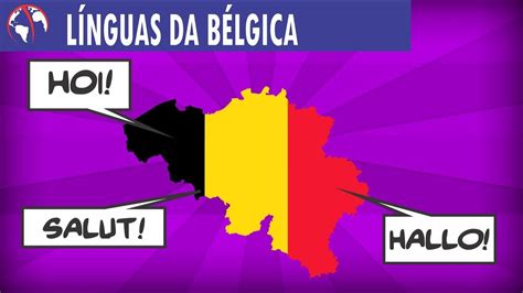 Idioma da Bélgica: Um Guia Abrangente