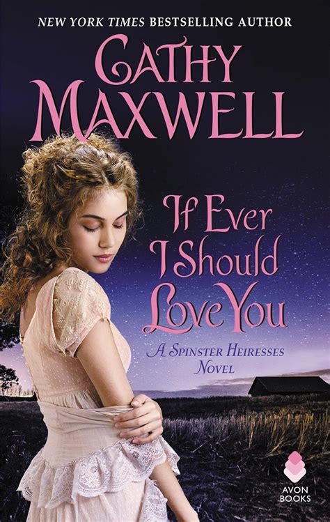 If Ever I Should Love You A Spinster Heiresses Novel The Spinster Heiresses Epub