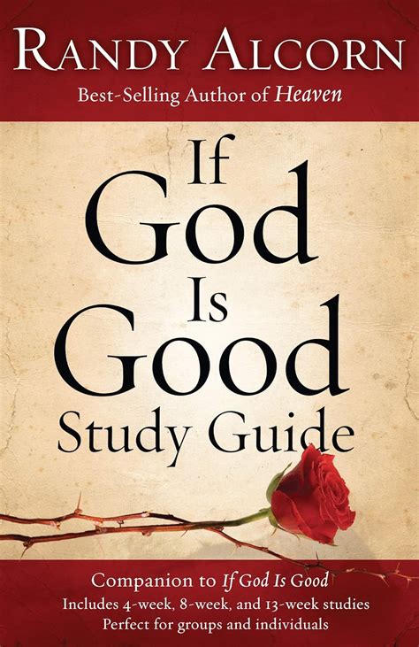 If God Is Good Study Guide Companion to If God Is Good Epub