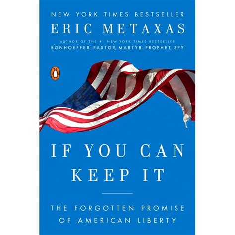 If You Can Keep It The Forgotten Promise of American Liberty Reader