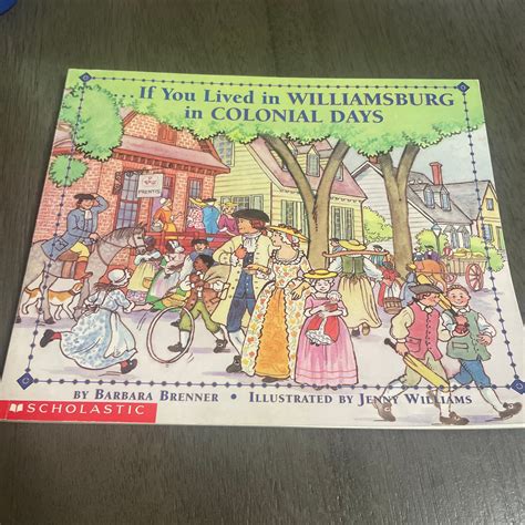 If You Lived in Williamsburg in Colonial Days If You…