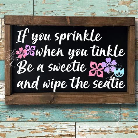 If You Sprinkle When You Tinkle Sign Printable