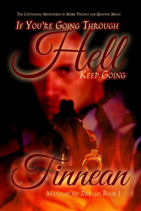 If You re GoingThrough Hell Keep Going The Continuing Adventures of Mark Vincent and Quinton Mann Mann of My Dreams Volume 1 Epub