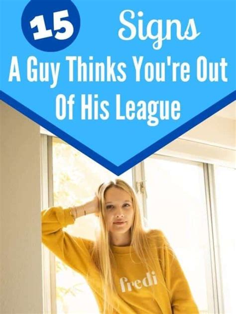 If a Boy Says You're Way Out of My League