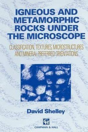 Igneous and Metamorphic Rocks under the Microscope Classification Epub