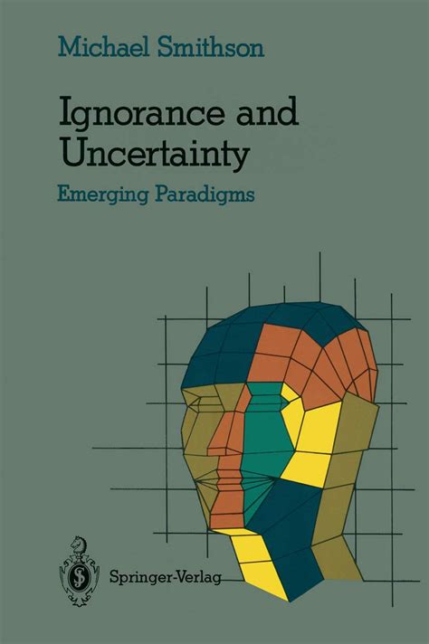Ignorance And Uncertainty: Emerging Paradigms Ebook Doc