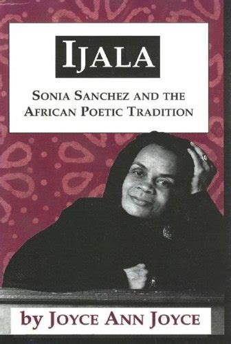 Ijala: Sonia Sanchez and the African Poetic Tradition Kindle Editon