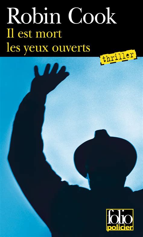 Il Est Mort Les Yeux Folio Policier English and French Edition Reader