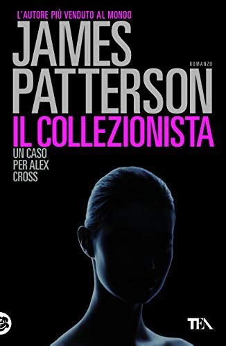 Il collezionista Un caso di Alex Cross Italian Edition Reader
