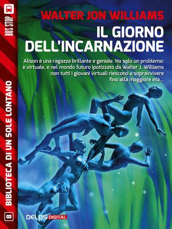 Il giorno dell incarnazione Biblioteca di un sole lontano Italian Edition PDF