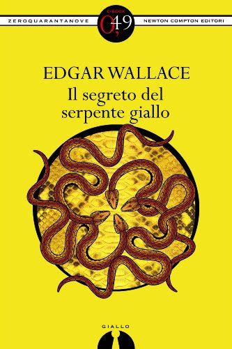 Il segreto del serpente giallo eNewton Zeroquarantanove Italian Edition PDF